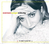 Svensen sings Eidsvåg // To Små Planeter // CD