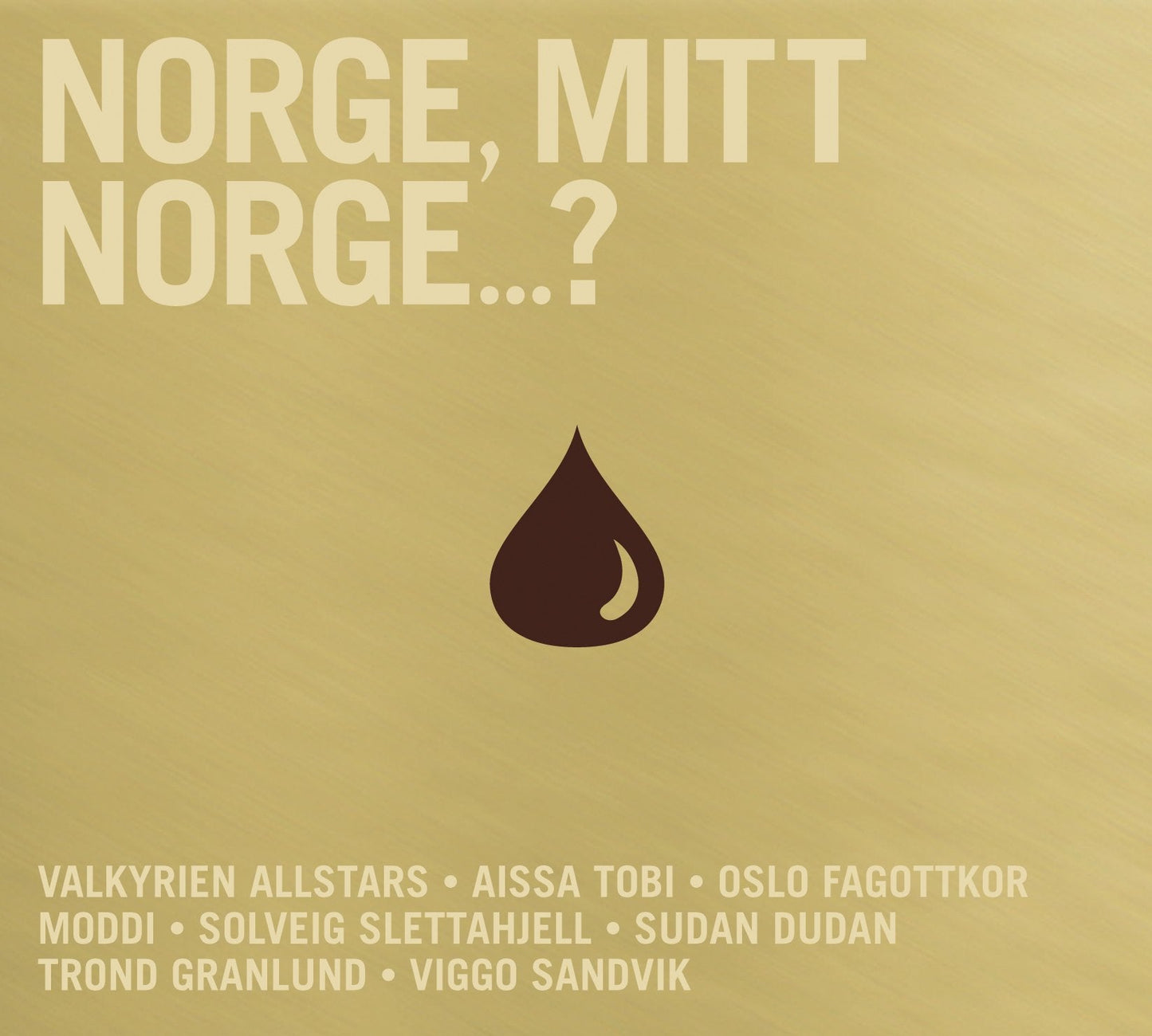 Norge, mitt Norge...? // LP