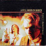 A Full Moon in March // Love's Loneliness