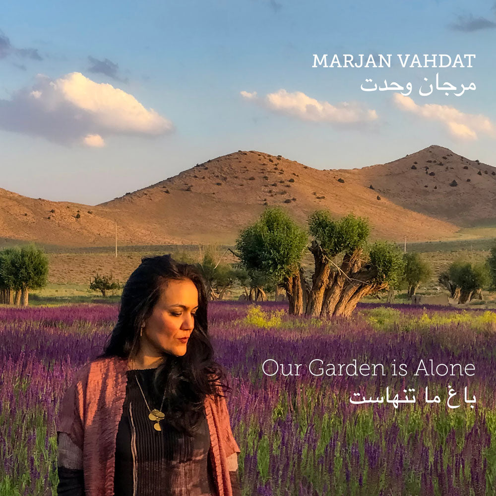 Marjan Vahdat // Our garden is alone // CD