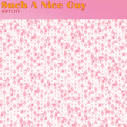 Soft City / Such a nice guy // LP