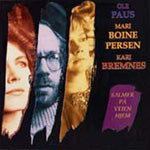 Ole Paus, Kari Bremnes & Boine Mari // Salmer på Veien Hjem // CD