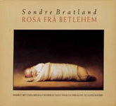 Sondre Bratland // Rosa frå Bethlehem // CD