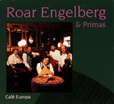 Roar Engelberg & Primas // Café Europa // CD