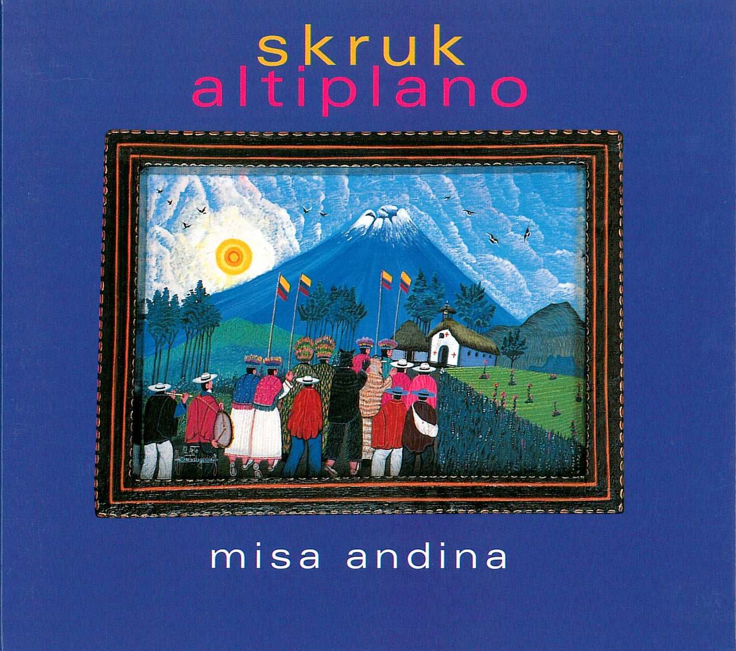 SKRUK & Altiplano // Misa Andina // CD