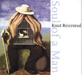 Knut Reiersrud // Soul of a Man // CD