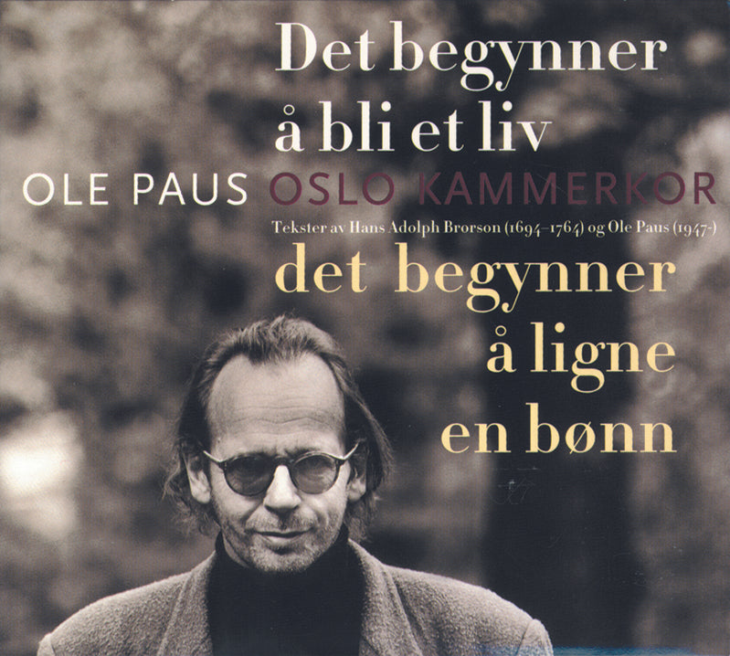 Ole Paus & Oslo Kammerkor // Det Begynner å Bli et Liv // LP