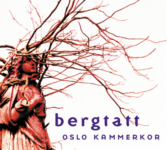 Oslo Kammerkor // Bergtatt // CD