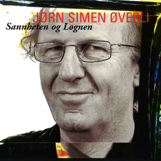 Jørn Simen Øverli // Sannheten og Løgnen // CD