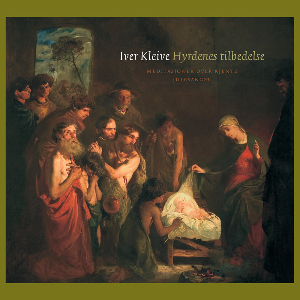 Iver Kleive // Hyrdenes Tilbedelse // CD