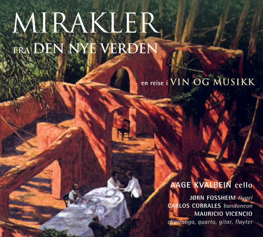 Aage Kvalbein // Mirakler fra Den Nye Verden // CD