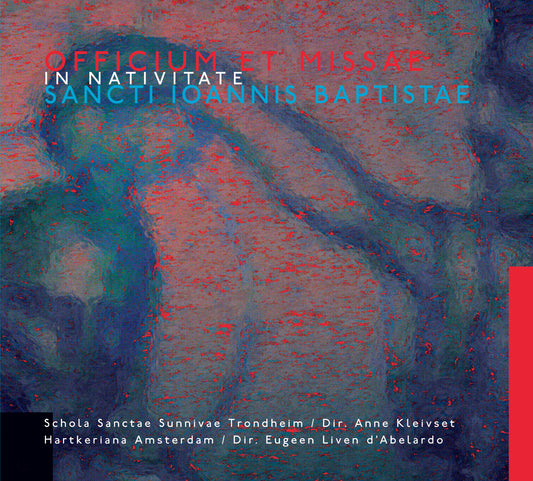 Schola Sanctae Sunnivae & Hartkeriana // Officium et Missae in Nativitate Sancti Ioannis Baptistae // CD