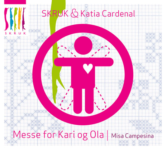 SKRUK & Katia Cardenal // Messe for Kari og Ola // CD