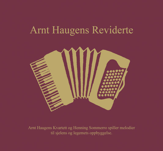 Arnt Haugens Kvartett og Henning Sommerro // Arnt Haugens Reviderte