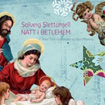 Solveig Slettahjell // Natt i Betlehem // CD