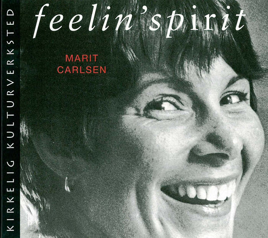 Marit Carlsen // Feelin` spirit