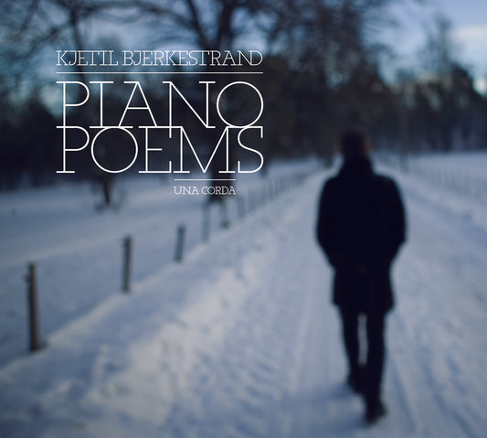 Kjetil Bjerkestrand // Piano Poems // CD