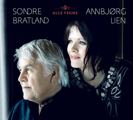 Sondre Bratland & Annbjørg Lien // Alle Vegne // CD