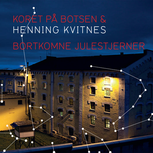 Koret på Botsen & Henning Kvitnes // Bortkomne Julestjerner // CD