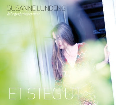 Susanne Lundeng & Engårdkvartetten // Et Steg Ut // CD