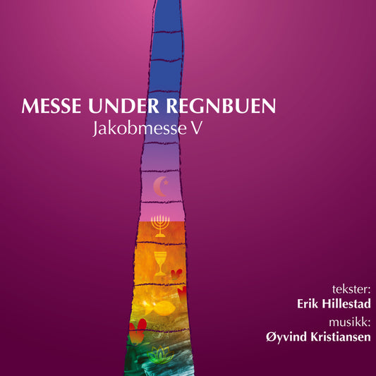Erik Hillestad & Øyvind Kristiansen // Messe Under Regnbuen // CD
