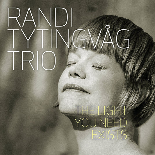 Randi Tytingvåg Trio // The Light You Need to Exist // CD