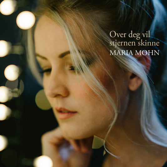 Maria Mohn // Over deg vil stjernen skinne // CD
