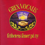 Grex Vocalis // Frihetens Faner på Ny